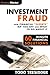 Investment Fraud: How Finan...