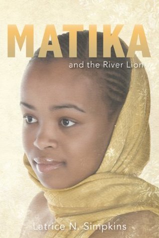 Matika and the River Lion (Kindle Edition)