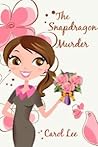 The Snapdragon Murder (Doris the Florist Cozy Mystery, #1)