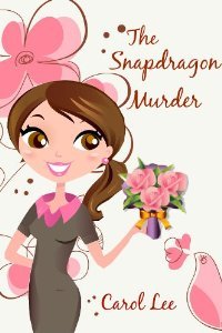 The Snapdragon Murder (Doris the Florist Cozy Mystery, #1)