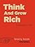 Think and Grow Rich by Napoleon Hill by Brainy Book Reviews