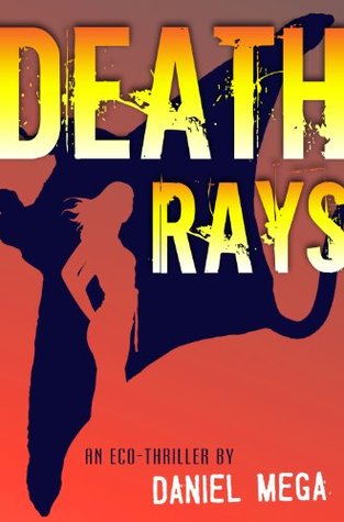 Death Rays (Kindle Edition)