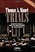 Trials by Thomas A. Mauet