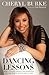Dancing Lessons by Cheryl Burke Dancing Lessons by Cheryl Burke