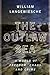 The Outlaw Sea by William Langewiesche