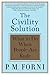 The Civility Solution by P.M. Forni
