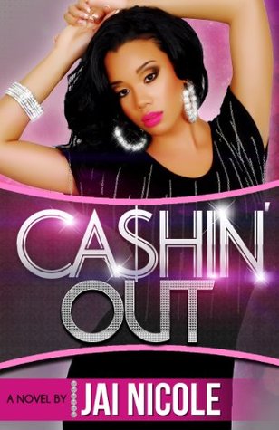 Cashin' Out (Kindle Edition)