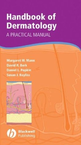 Handbook of Dermatology: A Practical Manual (Kindle Edition)