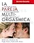 La pareja multiorgásmica by Douglas Abrams Arava