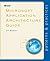 Microsoft® Application Architecture Guide (Patterns & Practices)
