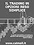 IL TRADING IN OPZIONI RESO ...