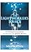 The Lightworker's Source: An Enlightening Guide to Awaken the Power Within
