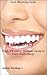 Dentistry: Teeth Whitening ...