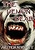 The Demon Dead (Tres Zombies) (Book one of two)