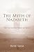 The Myth of Nazareth