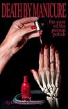 Death by Manicure...