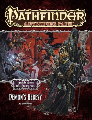 Pathfinder Adventure Path #75: Demon's Heresy (Wrath of the Righteous, #3)