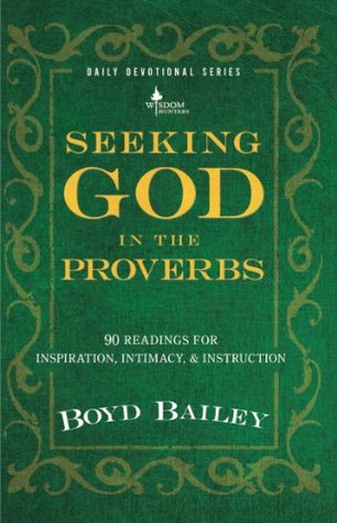 Seeking God in the Proverbs (Kindle Edition)