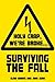 Surviving the Fall - Holy C...