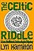 The Celtic Riddle (Lara McClintoch Archeological Mystery, #4)