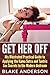 Get Her Off: His Illustrate...