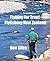 Fishing for Trout Flyfishing New Zealand by Ron Giles