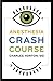 Anesthesia Crash Course