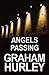 Angels Passing by Graham Hurley