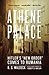 Athene Palace: Hitler's "New Order" Comes to Rumania