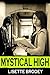 Mystical High (The Desert S...