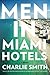 Men in Miami Hotels