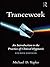 Trancework: An Introduction to the Practice of Clinical Hypnosis