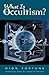 What Is Occultism? by Dion Fortune