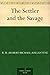 The Settler and the Savage