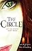 The Circle, (Engelsfors #1)