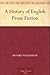 A History of English Prose Fiction