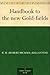 Handbook to the new Gold-fi...