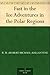 Fast in the Ice Adventures in the Polar Regions