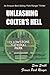 Unleashing Colter's Hell by Sean D. Smith