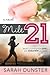 Mile 21 by Sarah G. Dunster