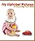 My Alphabet Pictures by Dinesh Rajan