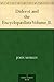 Diderot and the Encyclopædists Volume II. by John Morley Diderot and the Encyclopædists Volume II. by John Morley