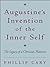 Augustine's Invention of the Inner Self: The Legacy of a Christian Platonist
