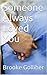 Someone Always Loved You