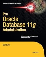 Pro Oracle Database 11g Administration