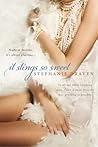 It Stings So Sweet by Stephanie Draven