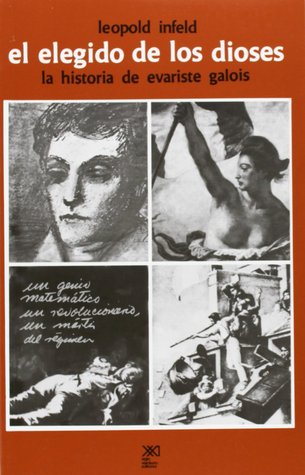 Whom The Gods Love The Story Of Evariste Gaolois By Leopold Infeld