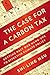 The Case for a Carbon Tax: Getting Past Our Hang-ups to Effective Climate Policy