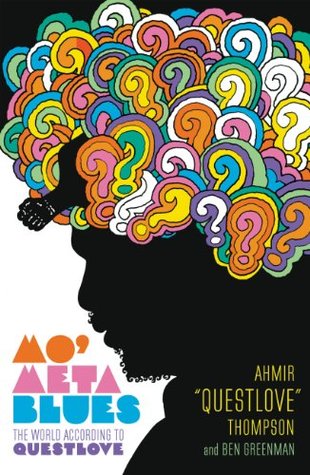 Mo' Meta Blues: The World According to Questlove