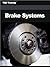 Auto Mechanic - Brake Systems